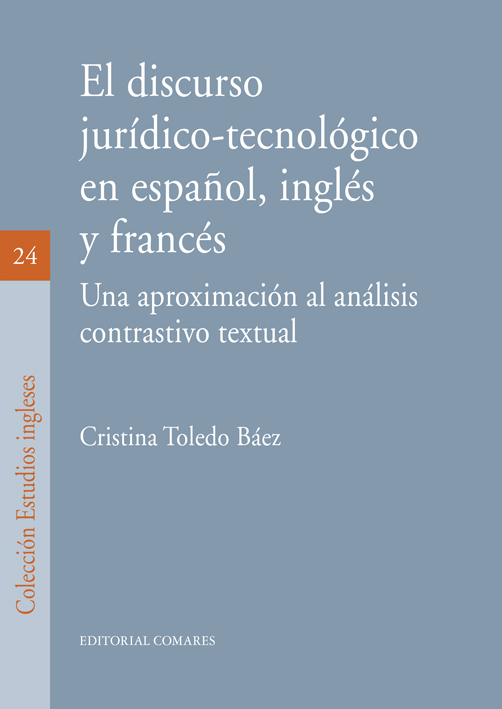 El discurso jurídico-tecnológico en español, inglés y francés