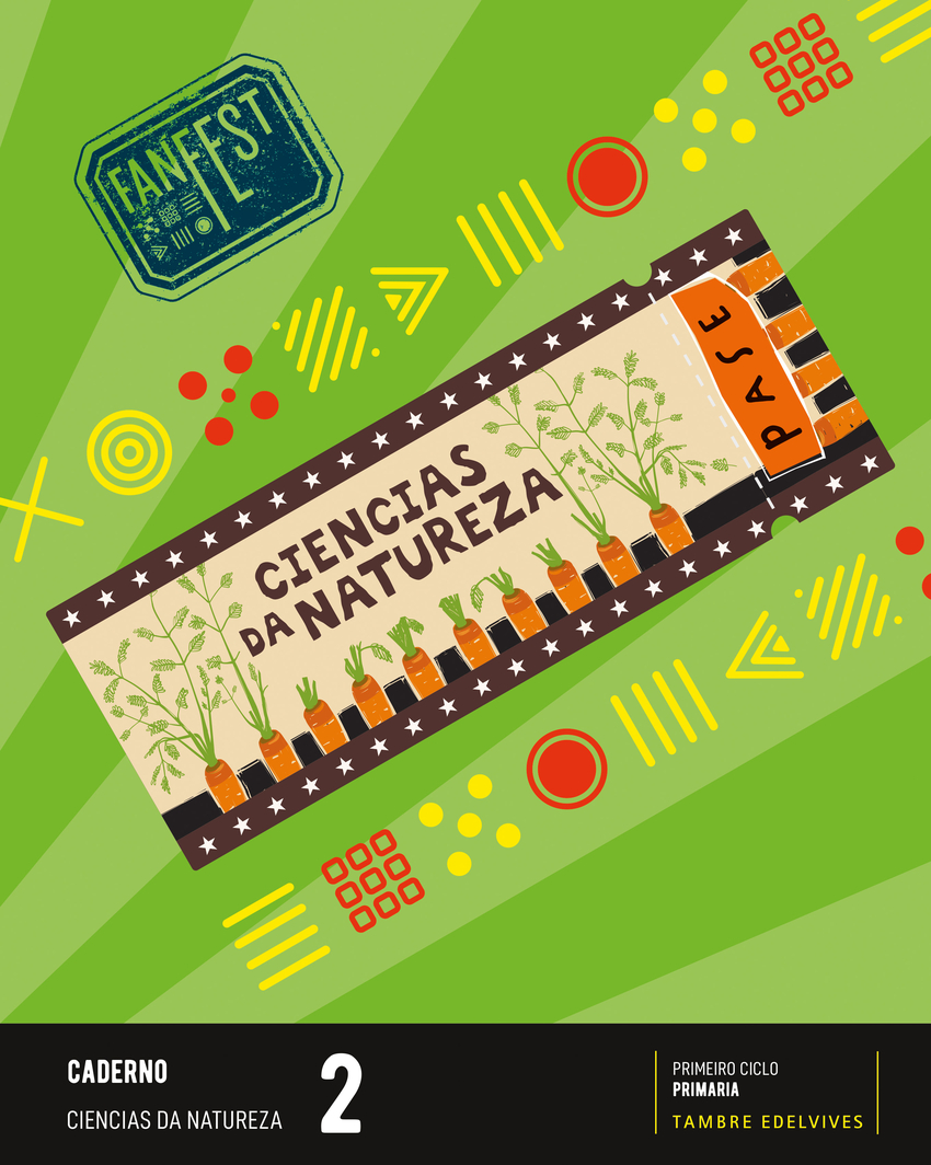  Proxecto: FanFest. Ciencias da Natureza 2 - Caderno 