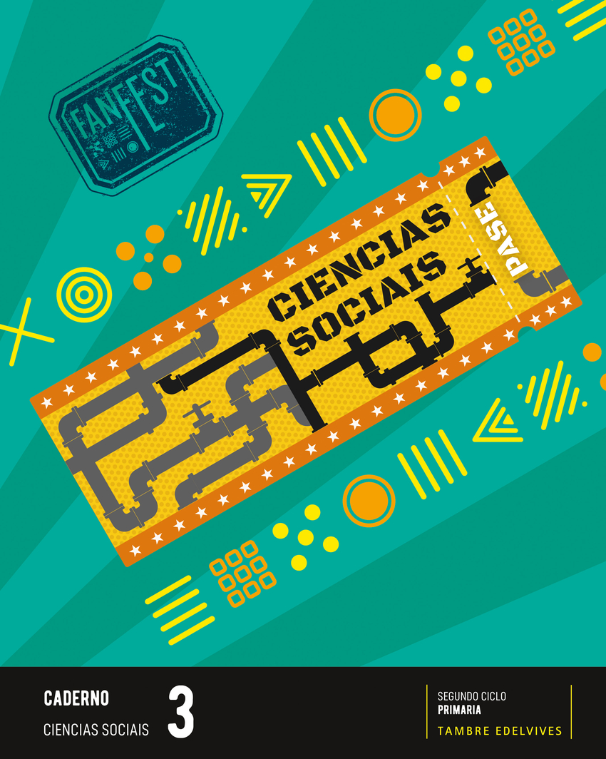  Proxecto: FanFest. Ciencias Sociais 3 - Caderno 