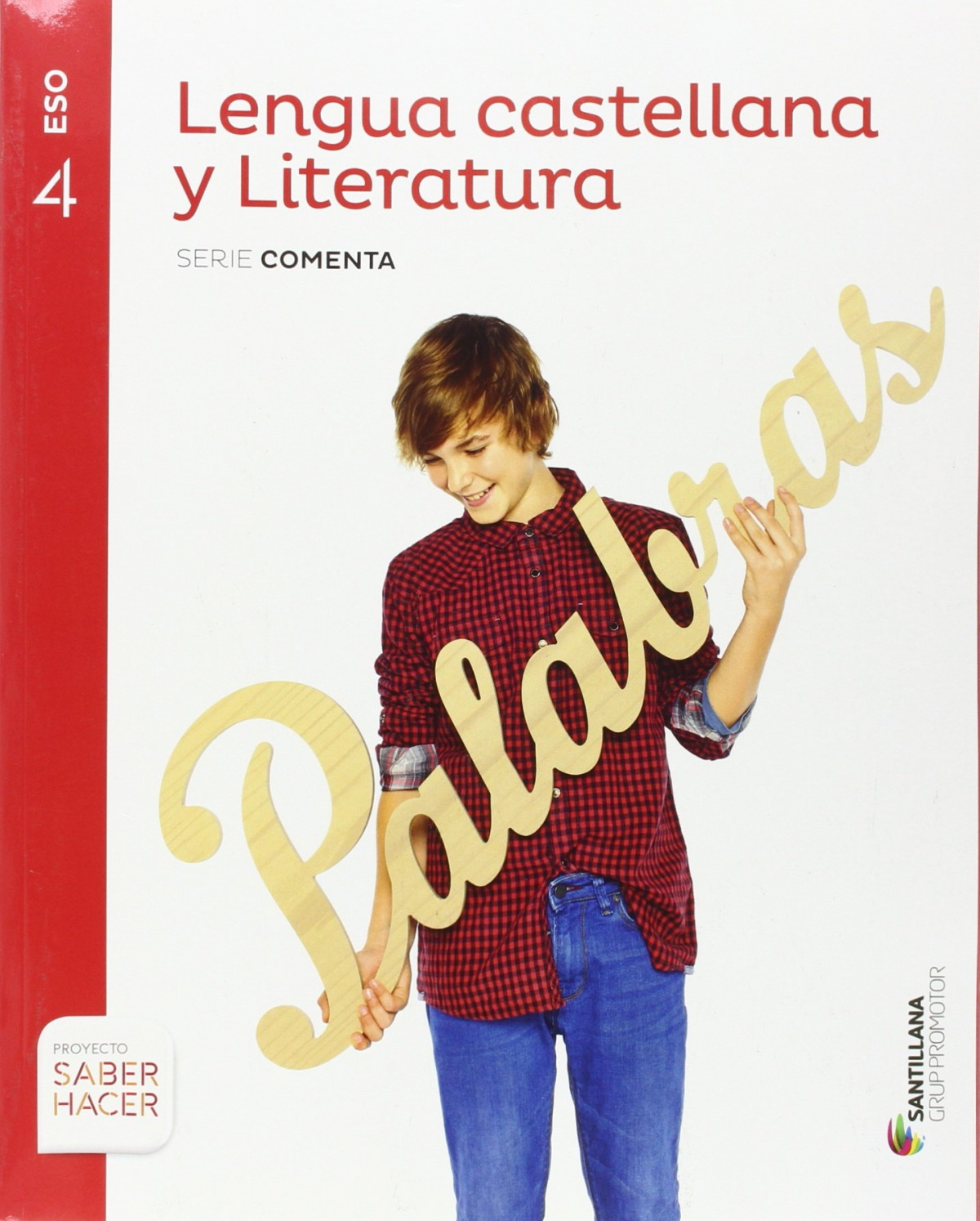 LENGUA CASTELLANA Y LITERATURA 4 ESO SERIE COMENTA