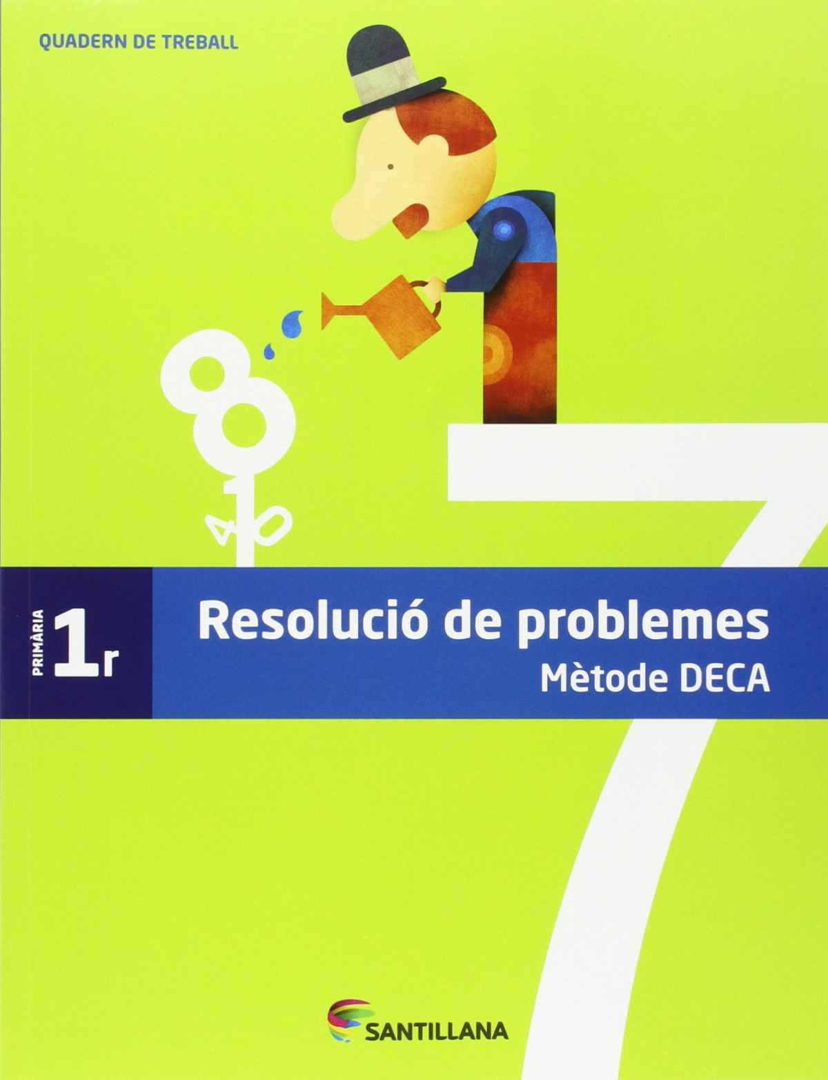 Quadern resolucio problemes 1r.primaria. Deca