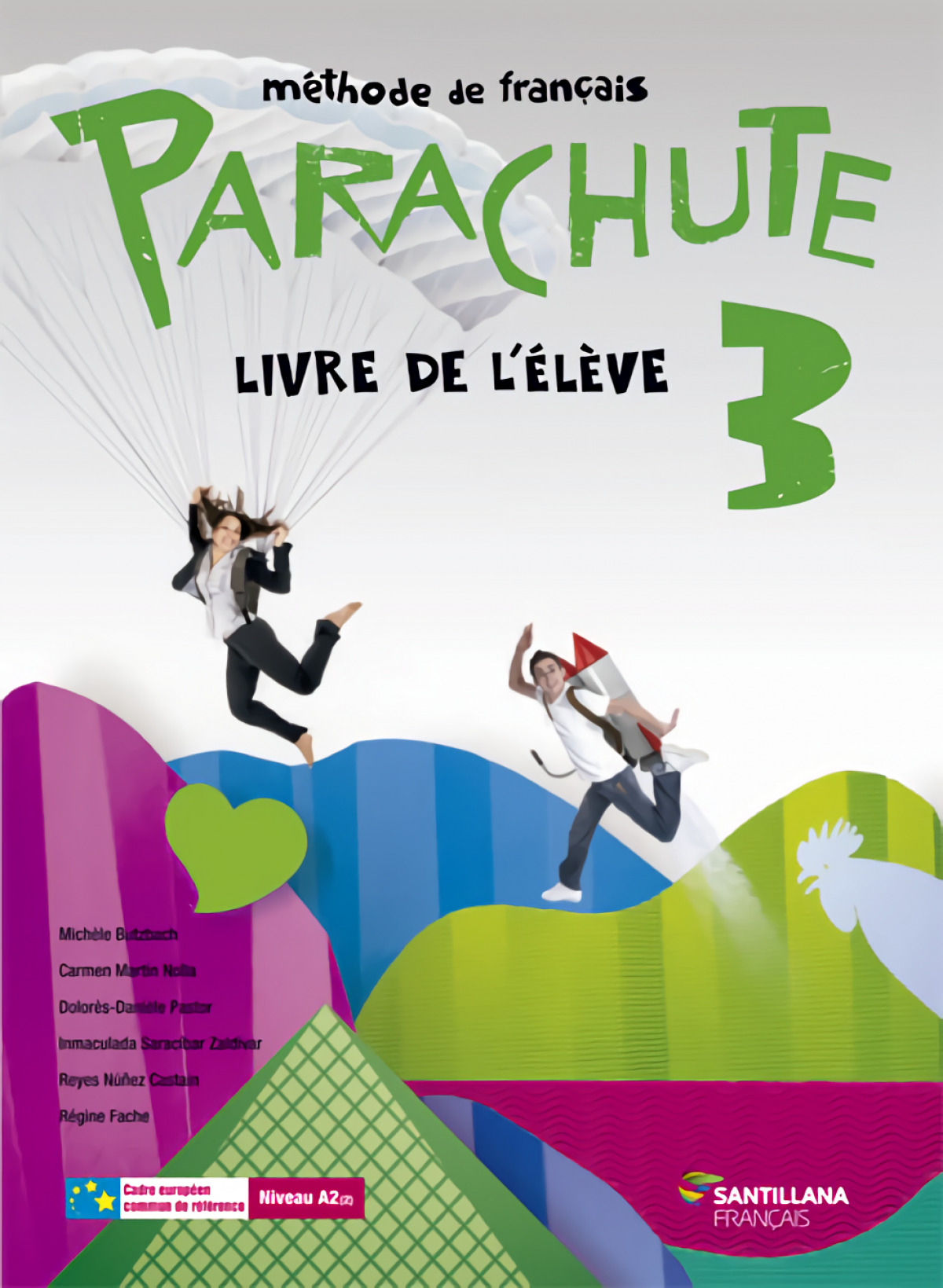 PARACHUTE 3 LIVRE L'ÉLÉVE SANTILLANA FRANÇAIS