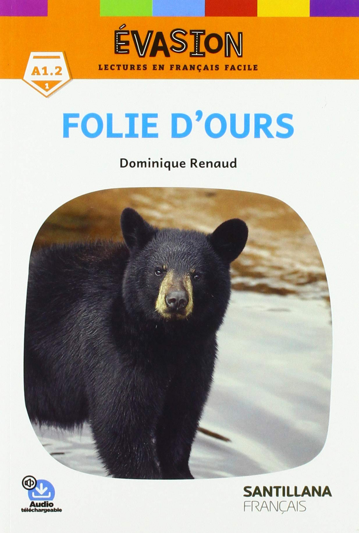 EVASION NE (1) FOLIE D'OURS