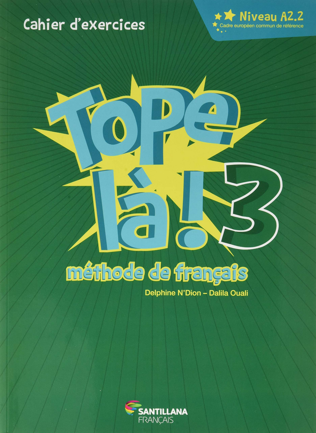 TOPE LA! 3 PACK CAHIER D'EXERCICES