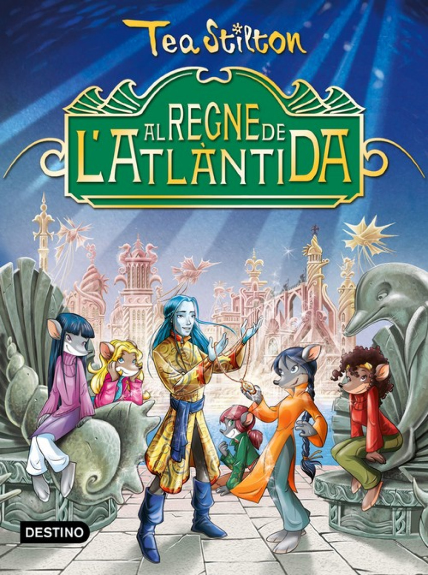 Tea Stilton al regne de l'Atlàntida