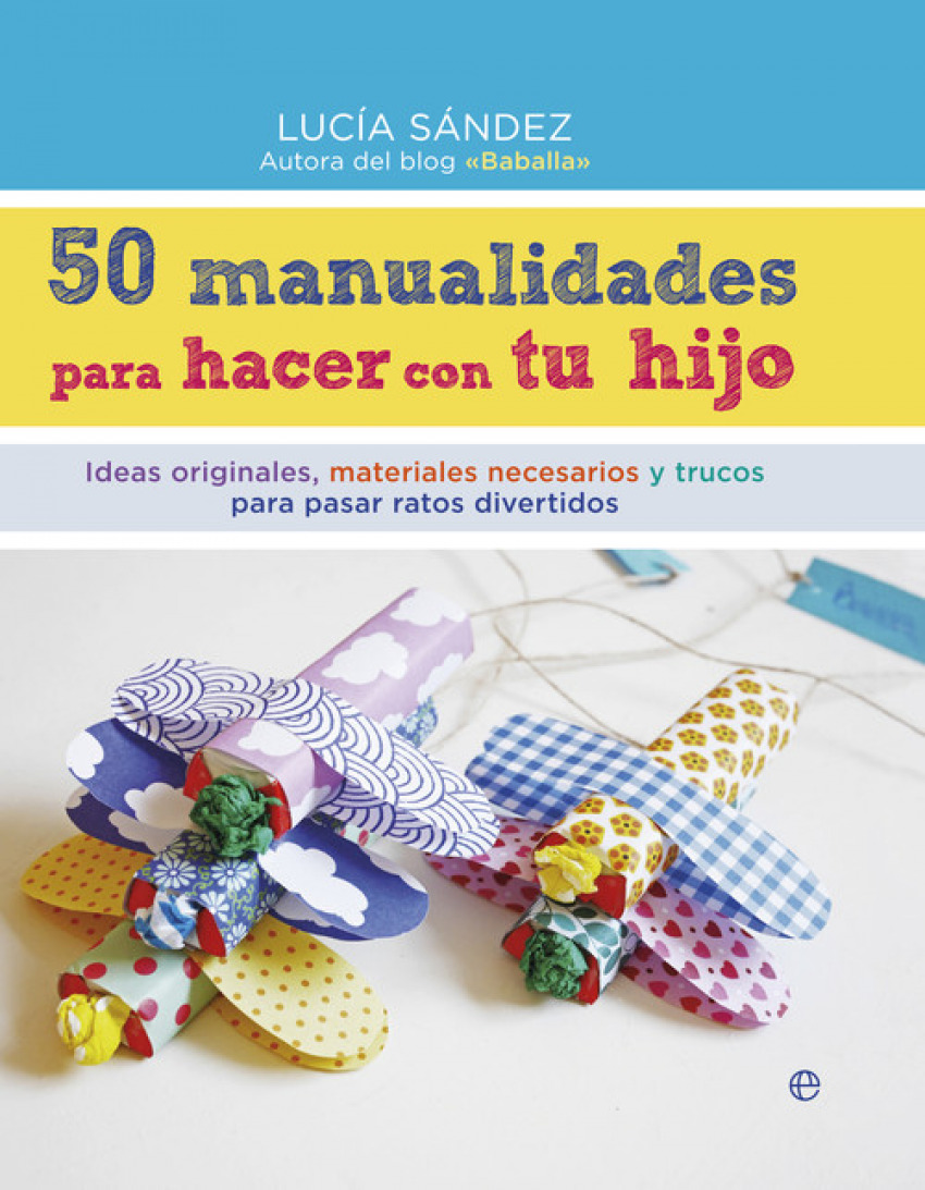  50 manualidades para hacer con tu hijo 