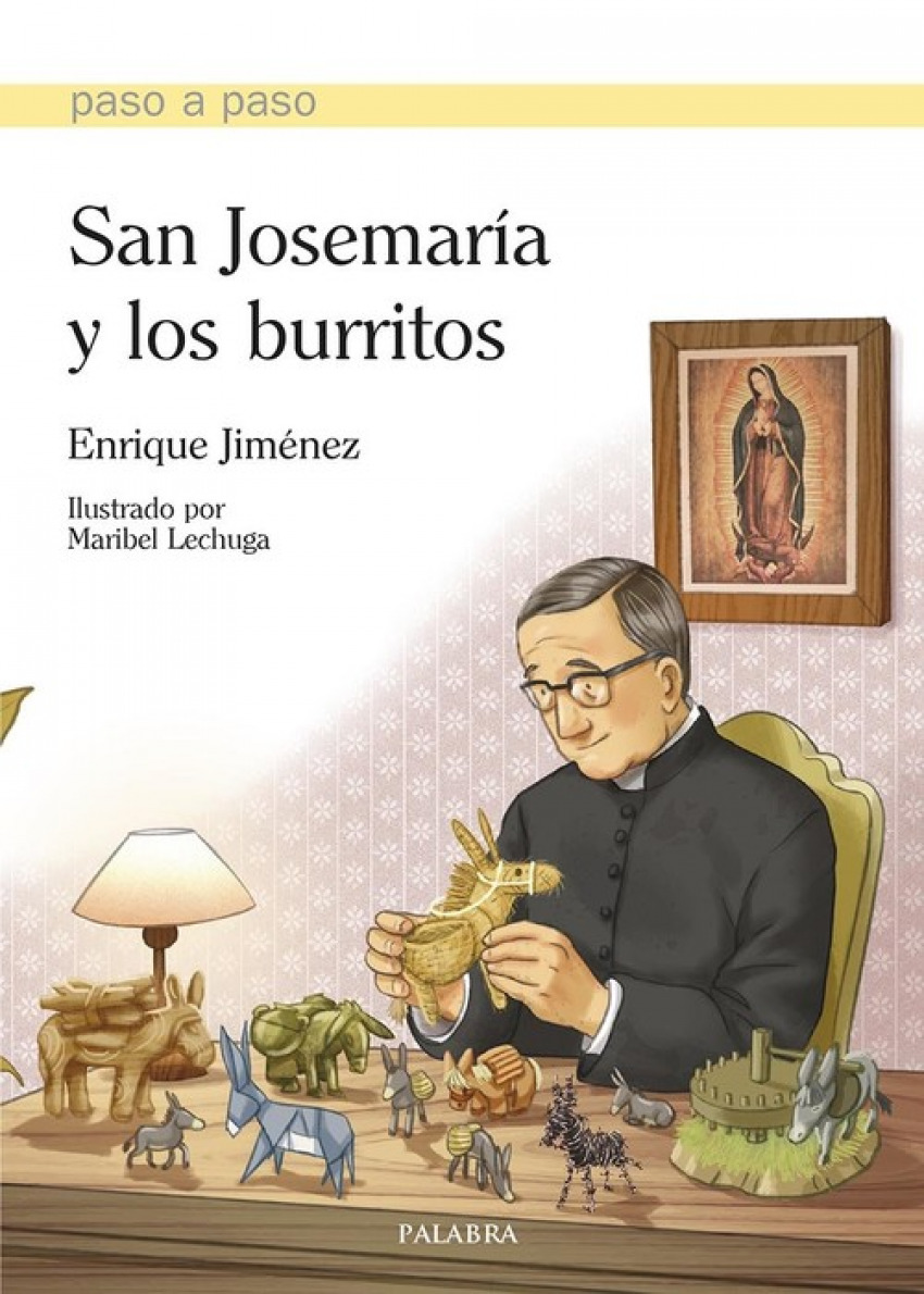  SAN JOSEMARÍA Y LOS BURRITOS 