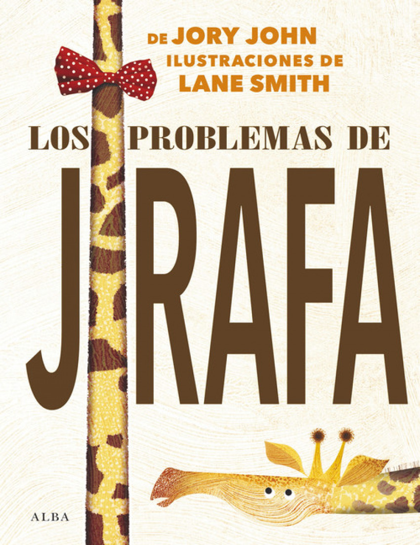  LOS PROBLEMAS DE JIRAFA 
