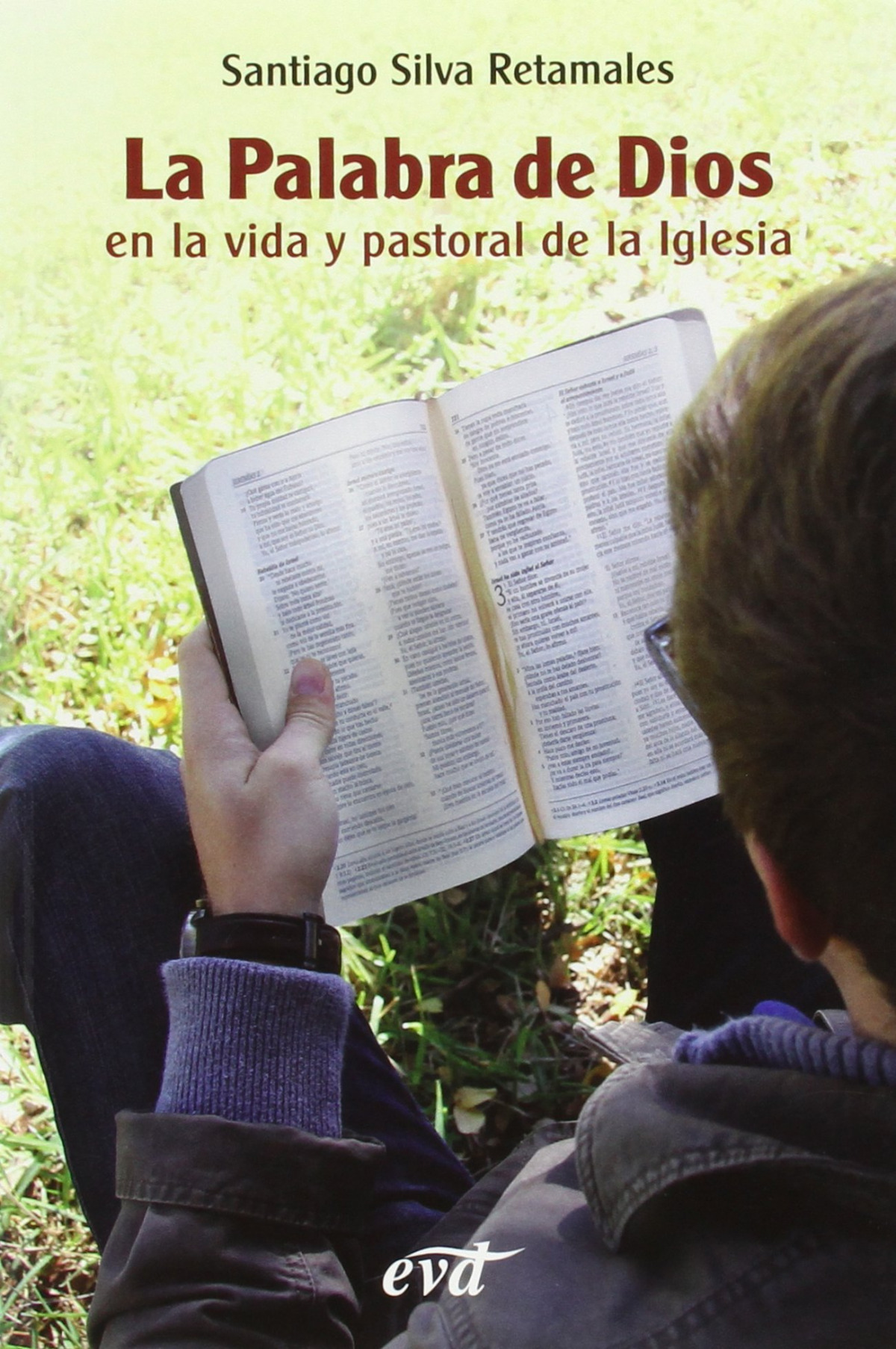 La palabra de dios en la vida pastoral de la iglesia