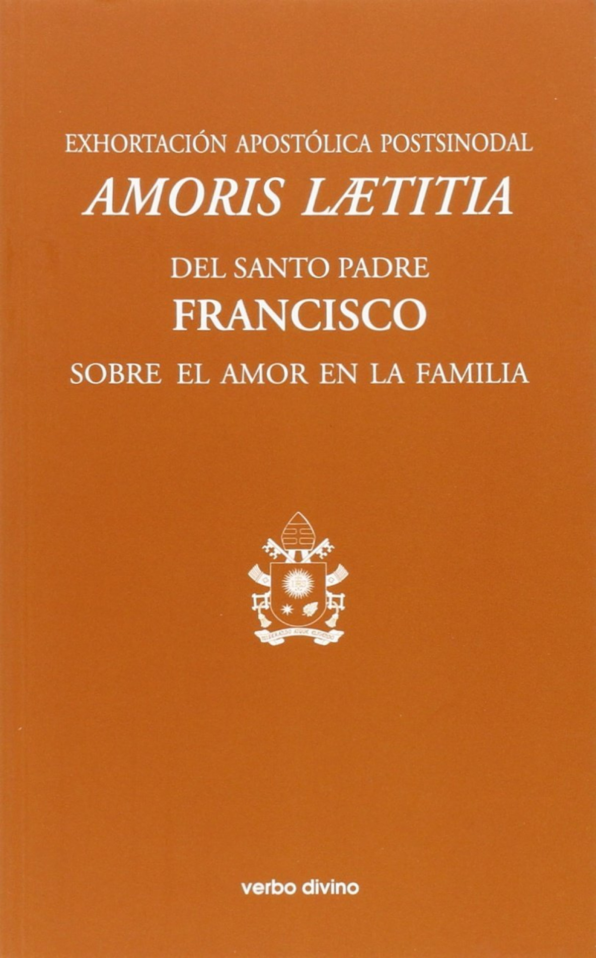 Exhortación apostólica postsinodal amoris laetitia