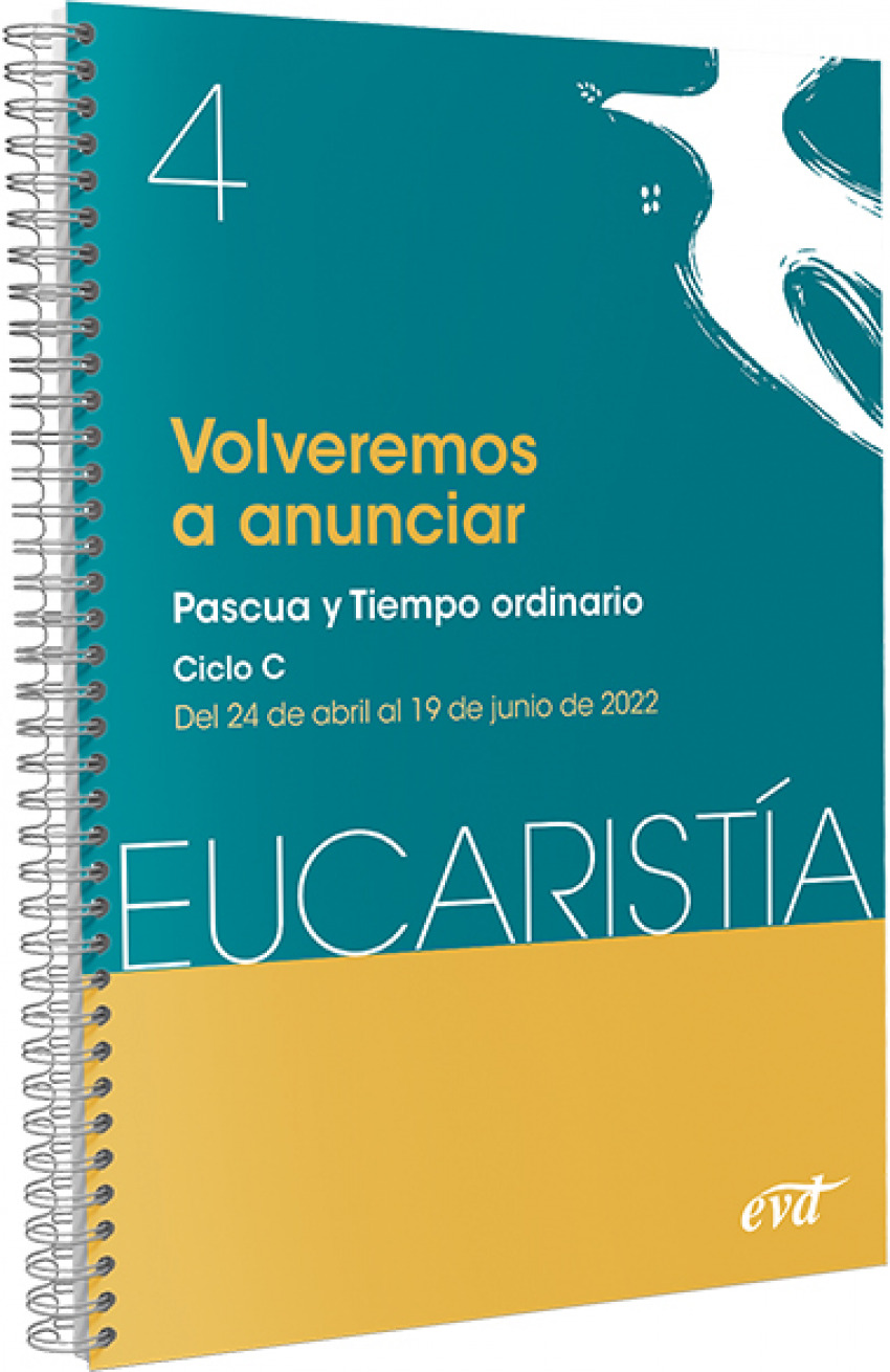 Volveremos a anunciar (Eucaristía nº 4/2022)