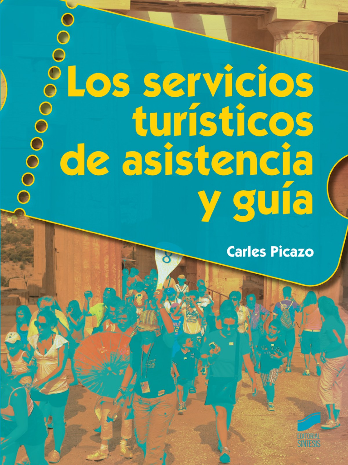 Los servicios turisticos de asistencia y guia