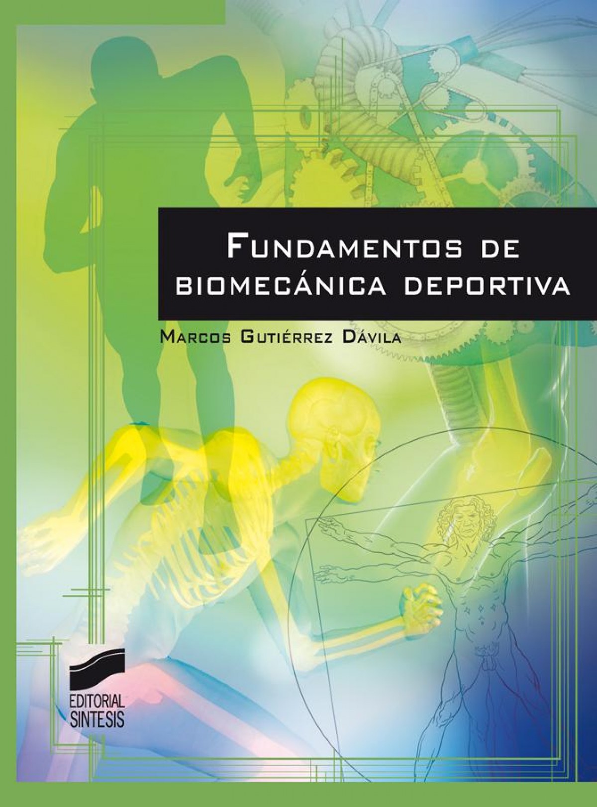 FUNDAMENTOS DE BIOMECANICA DEPORTIVA