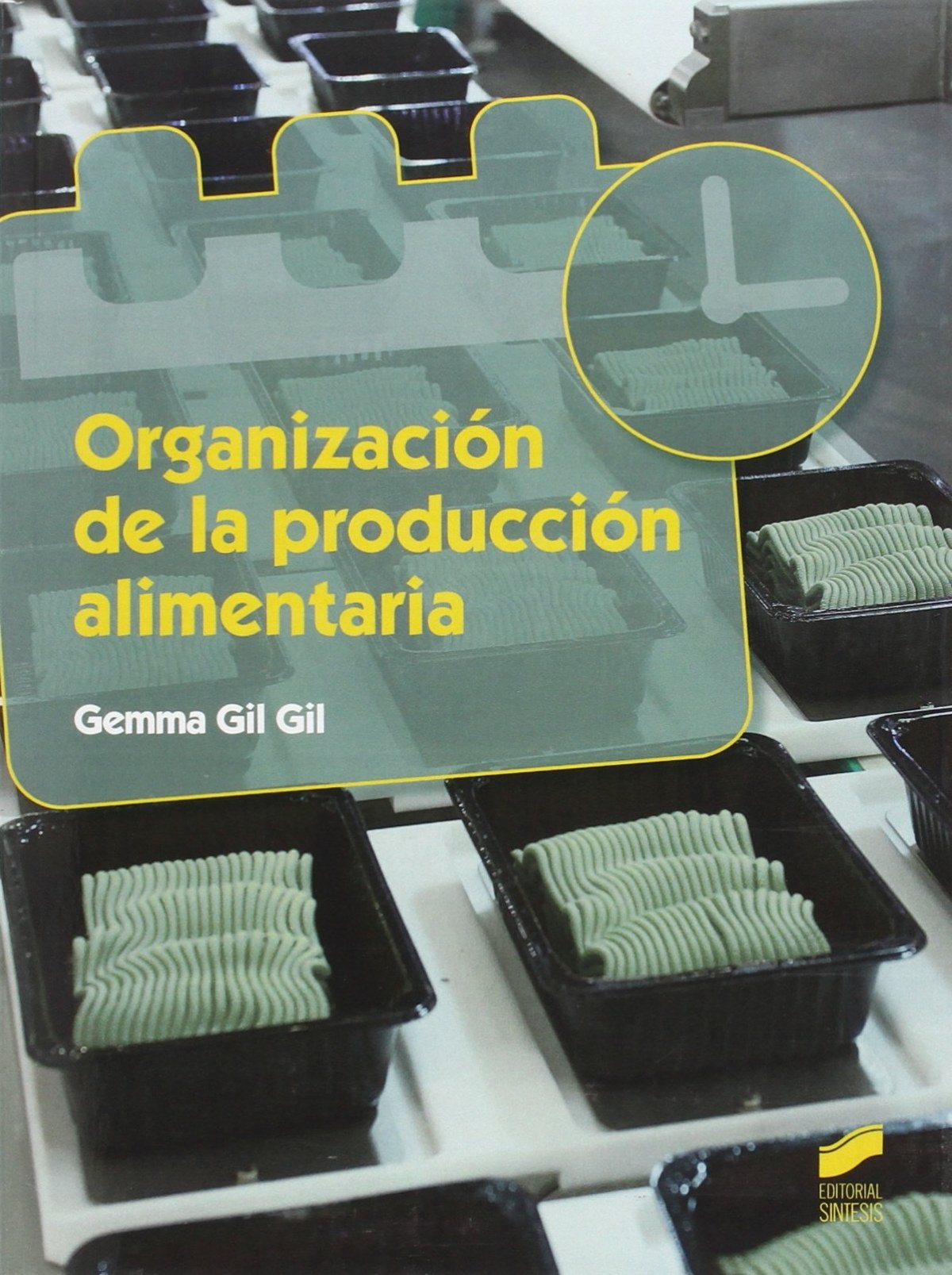 ORGANIZACION DE LA PRODUCCION ALIMENTARIA