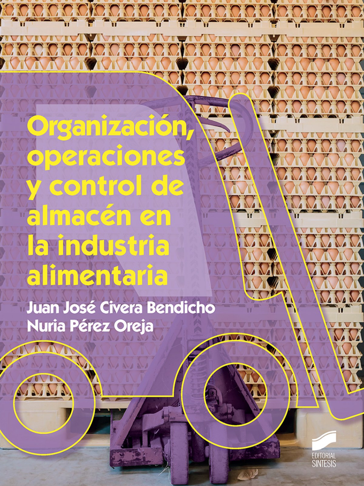 ORGANIZACION, OPERACIONES Y CONTROL ALMACEN: ALIMENTARIA