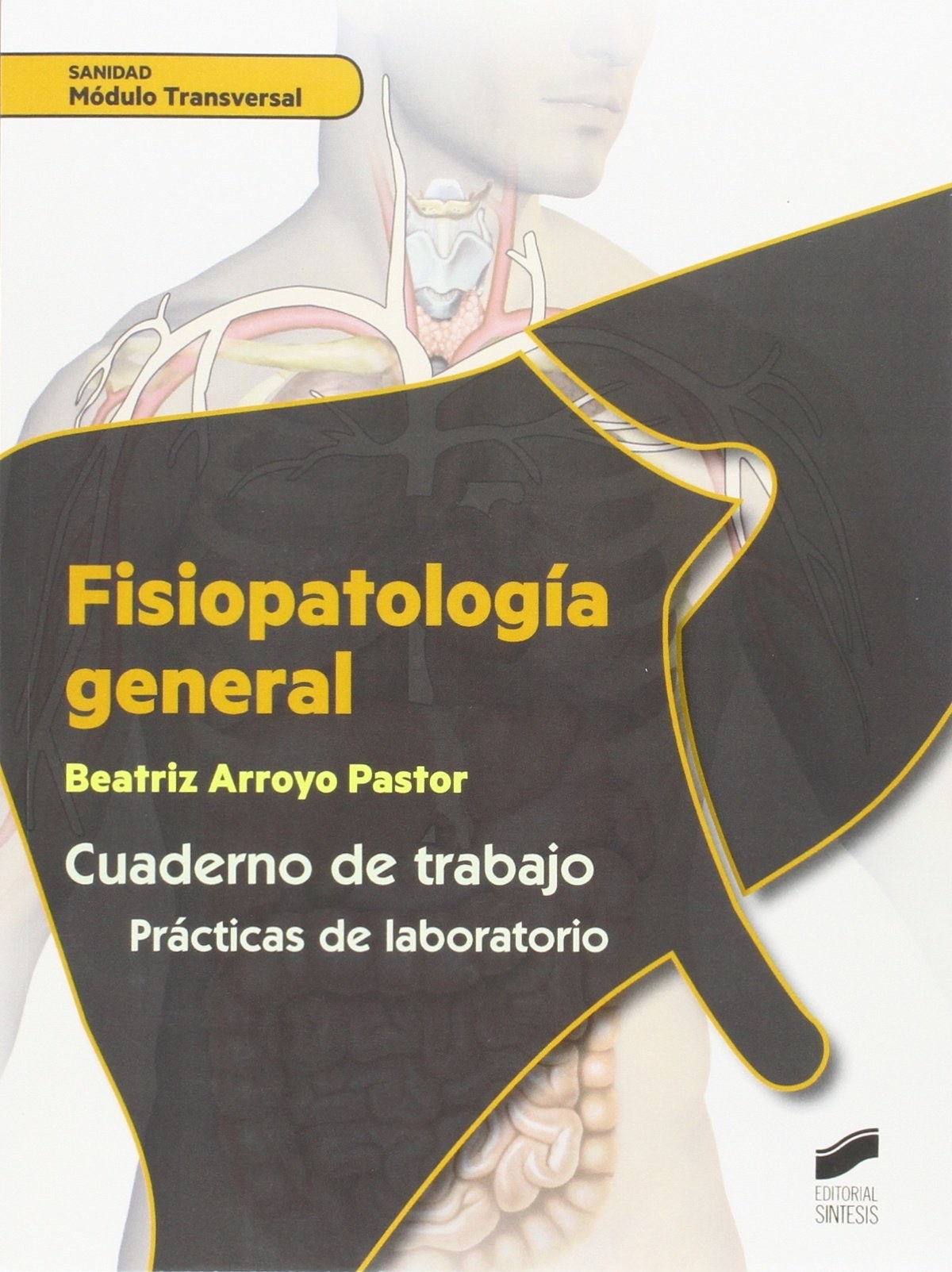 FISIOPATOLOGIA GENERAL. CUADERNO DE TRABAJO