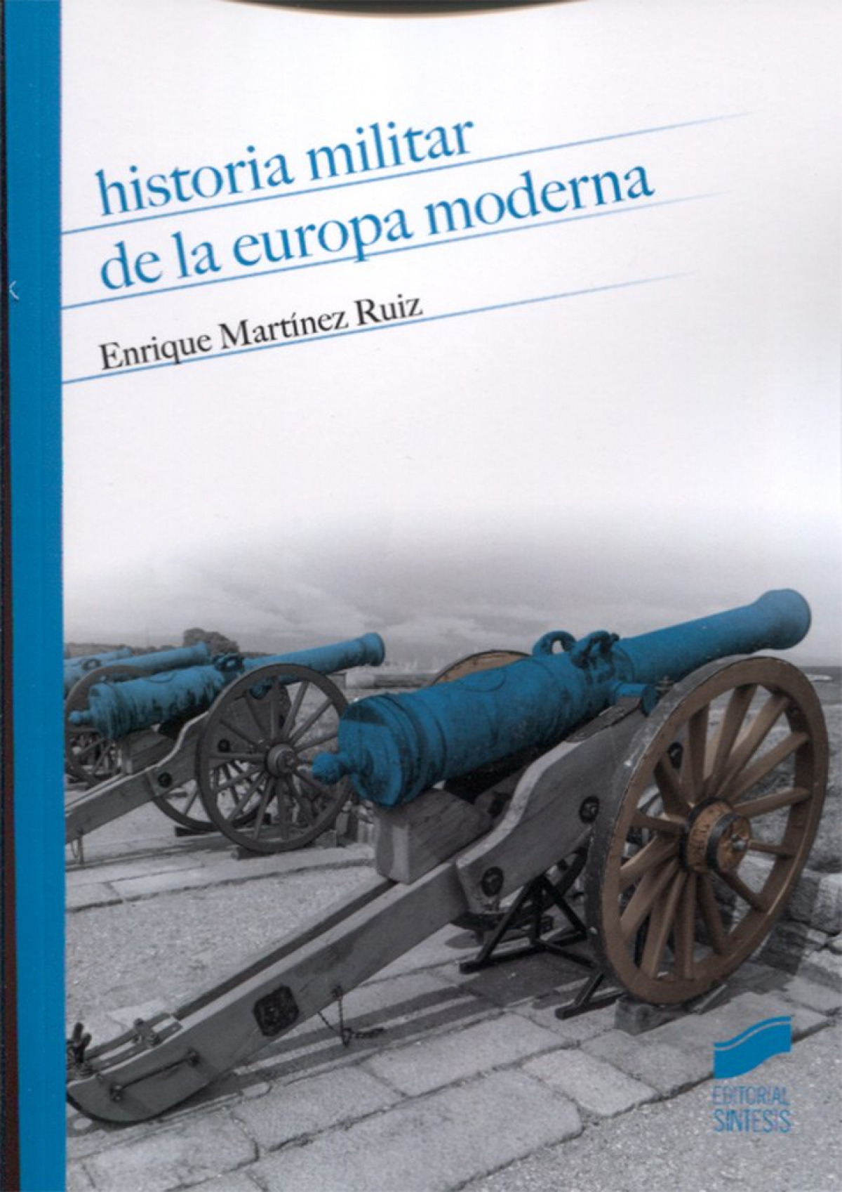 HISTORIA MILITAR DE LA EUROPA MODERNA