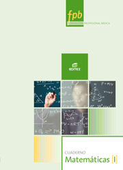 Cuaderno de matemáticas I. Formación profesional básica 
