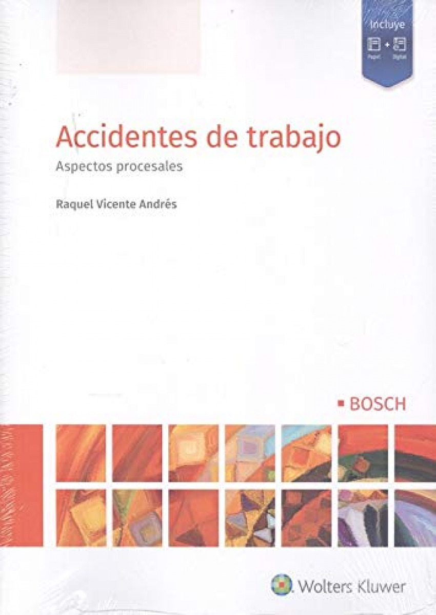  ACCIDENTES DE TRABAJO. ASPECTOS PROCESALES, 1ª EDI 
