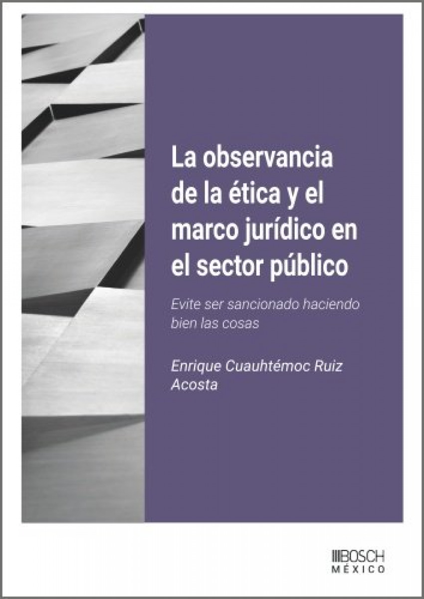  La observancia de la ética y el marco jurédico en el sector público 