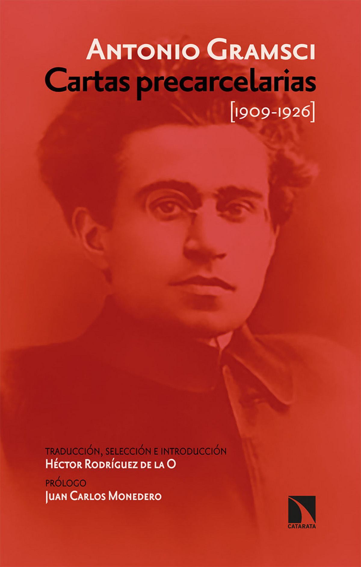 Cartas precarcelarias (1909-1926) Antología 
