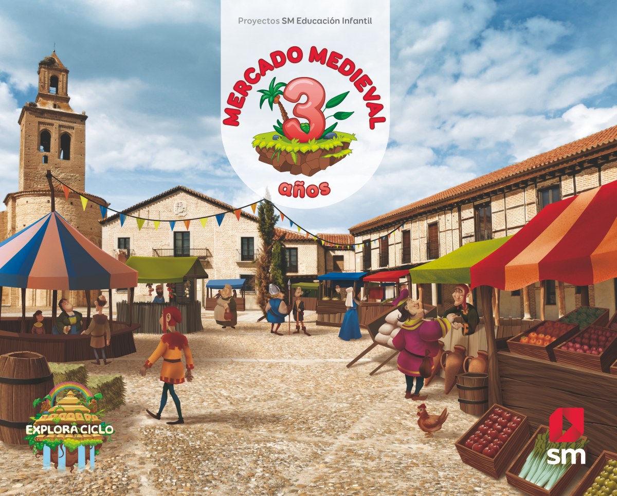  MERCADO MEDIEVAL 3 AÑOS NIVEL 1 PROYECTO EXPLORA 