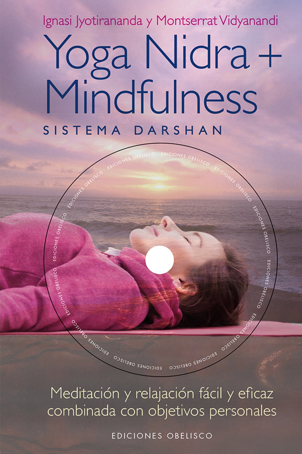 YOGA NIDRA + MINDFULNESS. SISTEMA DARSHAN