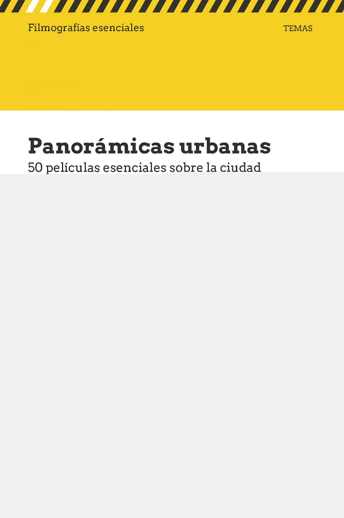 Panorámicas urbanas. 50 películas esenciales sobre la ciudad