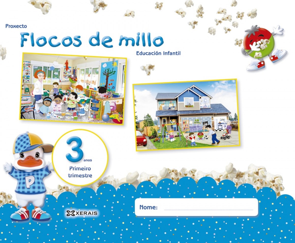  FLOCOS DE MILLO 3 ANOS. PRIMEIRO TRIMESTRE 