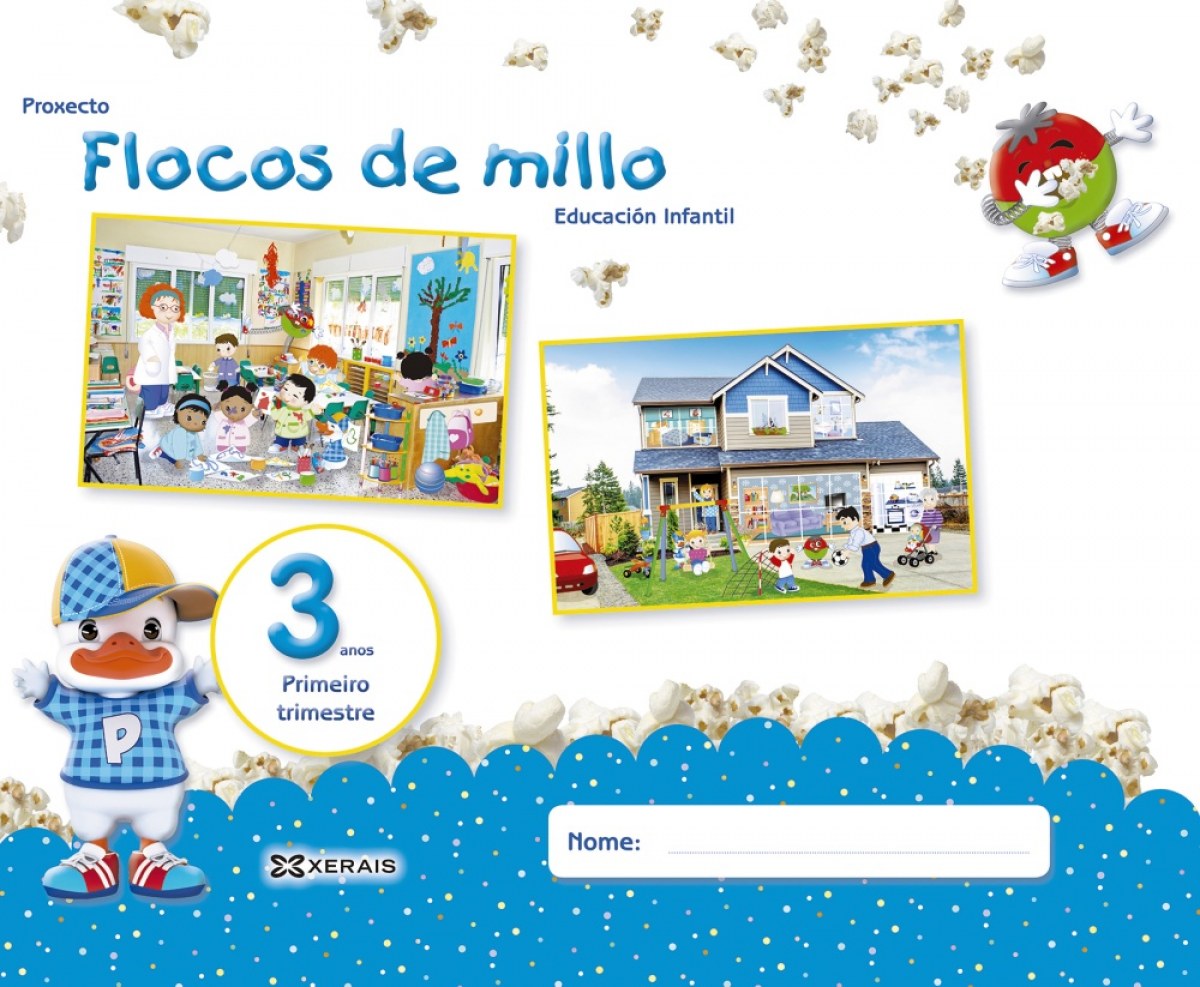 FLOCOS DE MILLO 3 ANOS. PRIMEIRO TRIMESTRE