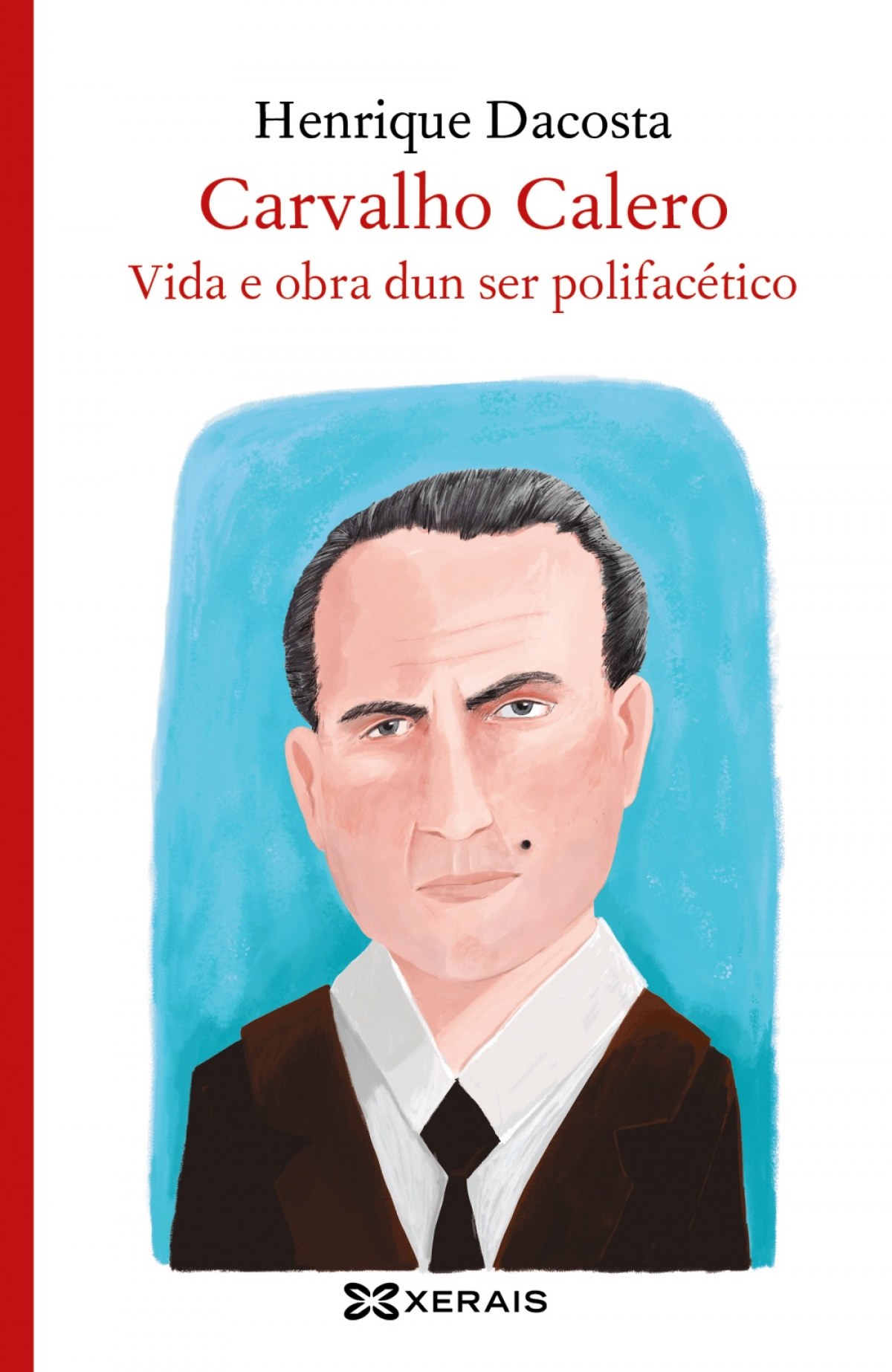  Carvalho Calero, vida e obra dun ser polifacético 