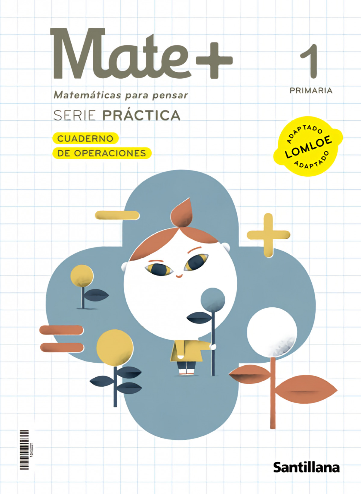 MATE+ MATEMATICAS PARA PENSAR 1 PRIMARIA