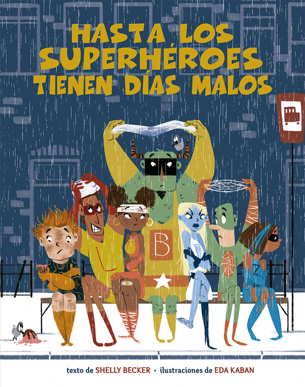  Hasta los superhéroes tienen días malos 