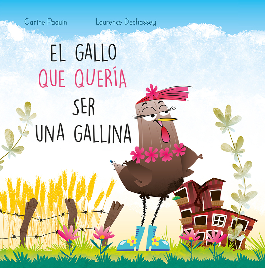 El gallo que quería ser gallina