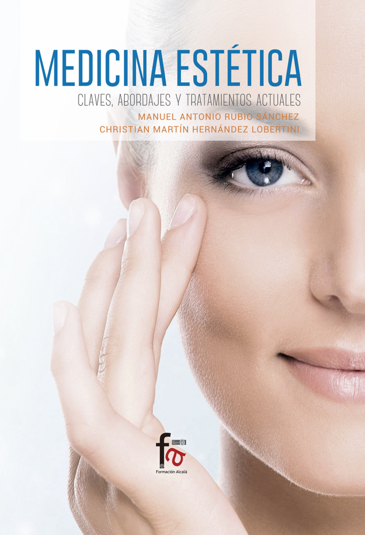  MEDICINA ESTÉTICA.Claves, abordajes y tratamiento actuales 
