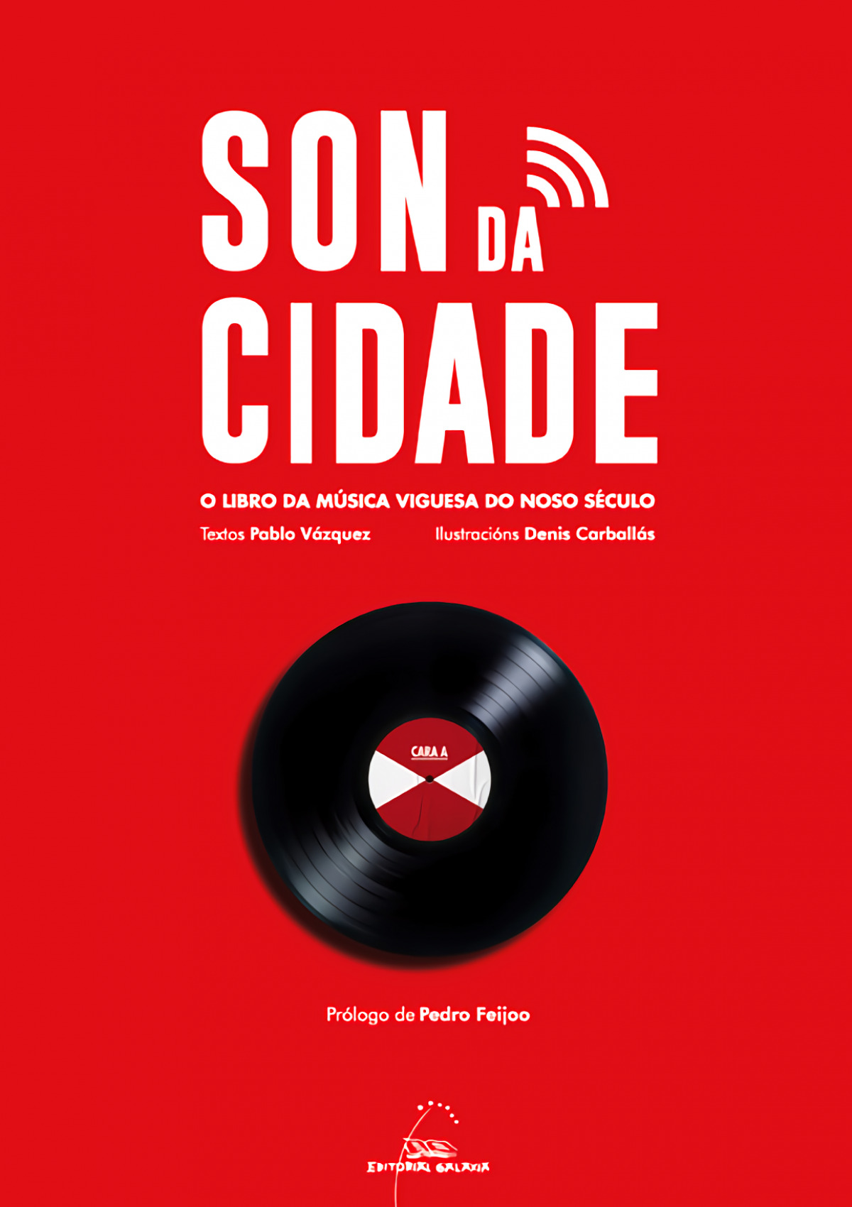 Son da cidade. O libro da música Viguesa do noso século