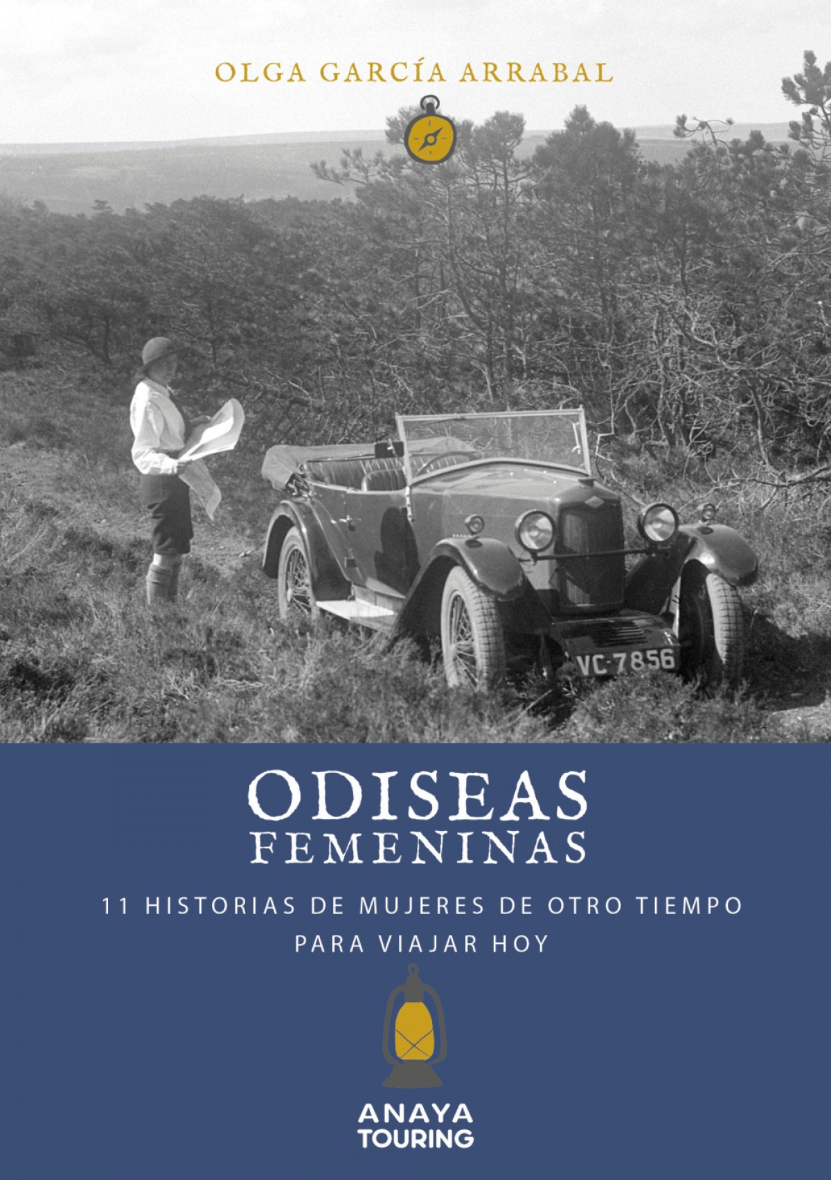  Odiseas femeninas. 11 Historias de mujeres de otro tiempo para viajar hoy 