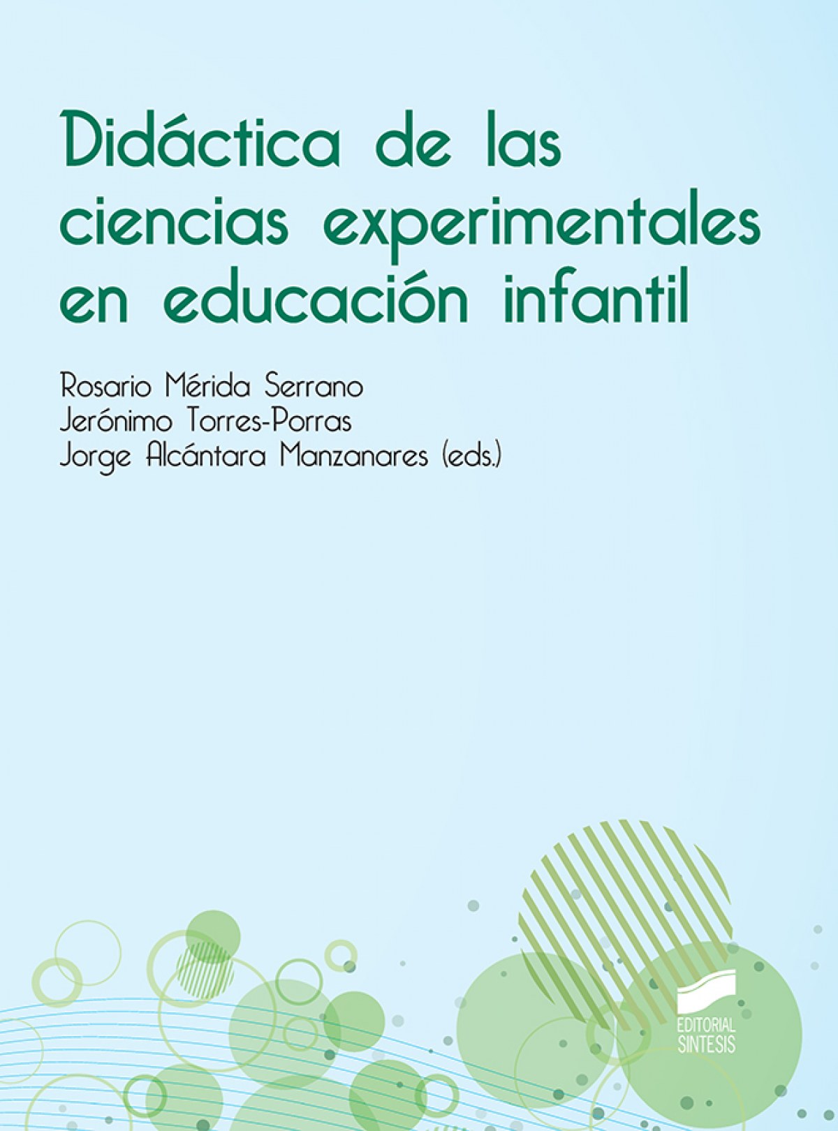 DIDACTICA DE LAS CIENCIAS EXPERIMENTALES EDUCACION INFANTIL