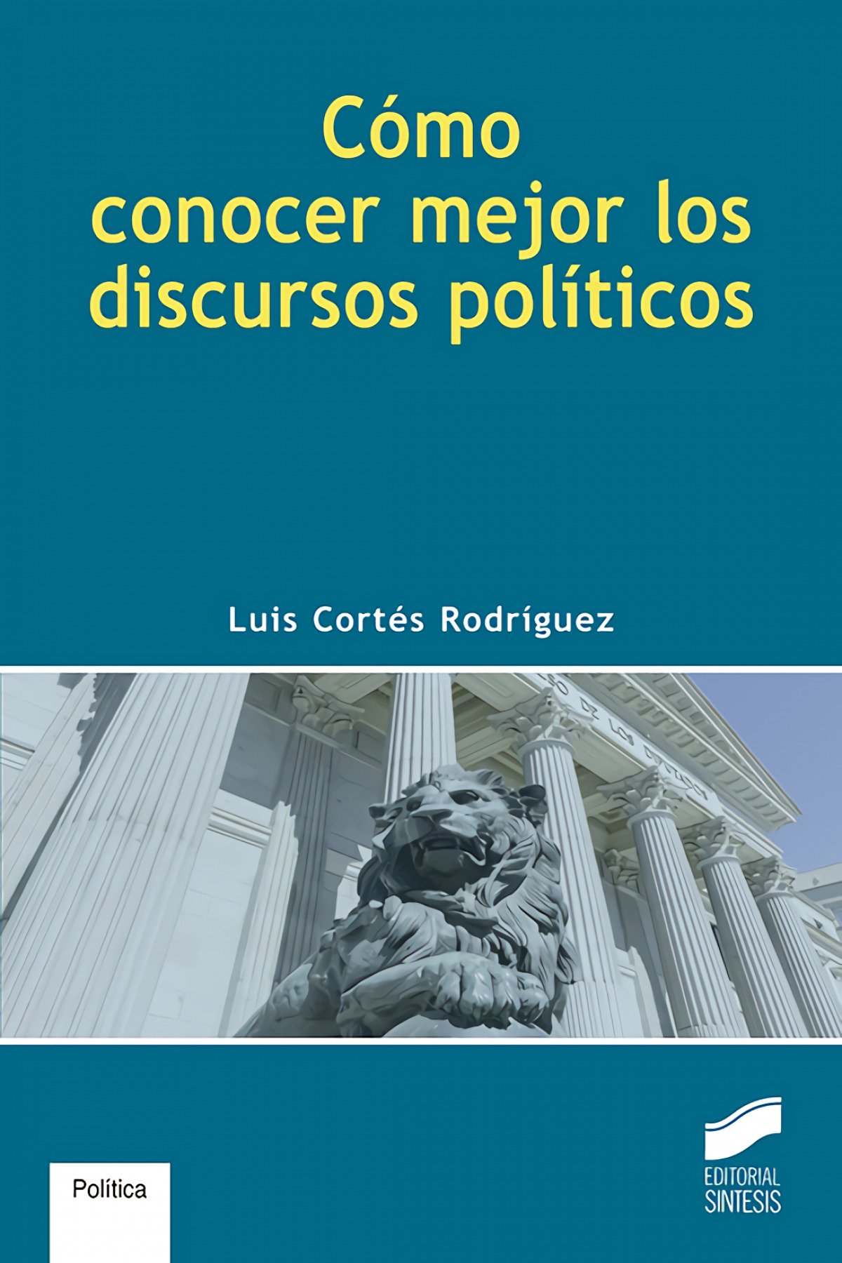 COMO CONOCER MEJOR LOS DISCURSOS POLITICOS