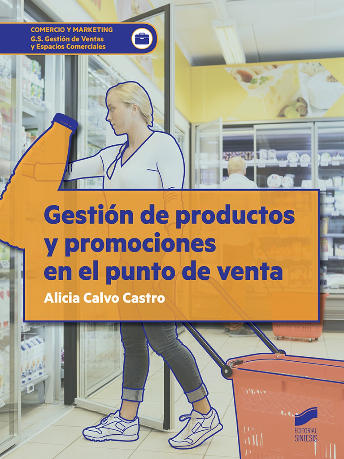 GESTIÓN DE PRODUCTOS Y PROMOCIONES EN EL PUNTO DE VENTA 2019