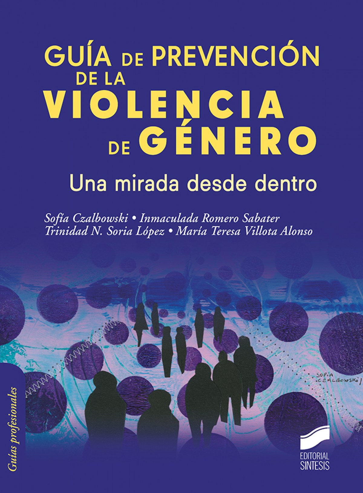 Guía de prevención de la violencia de género. Una mirada desde dentro