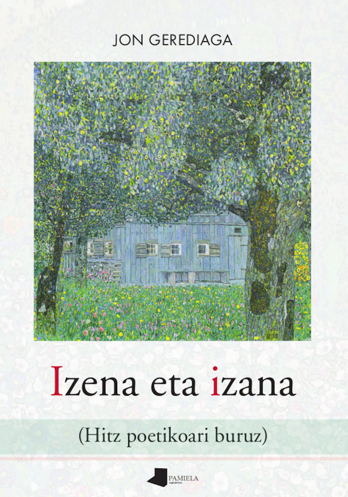 Izena eta izana (Hitz poetikoari buruz)