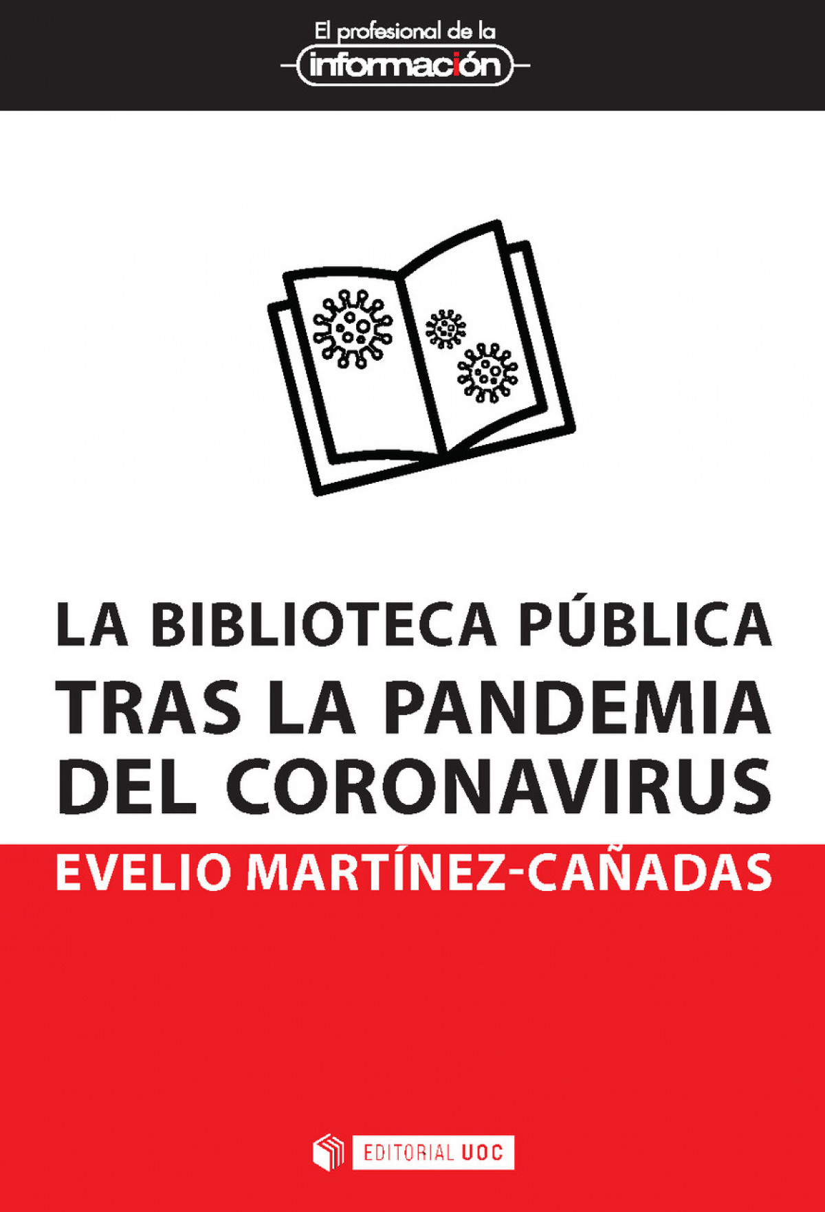 LA BIBLIOTECA PUBLICA TRAS LA PANDEMIA DEL CORONAVIRUS