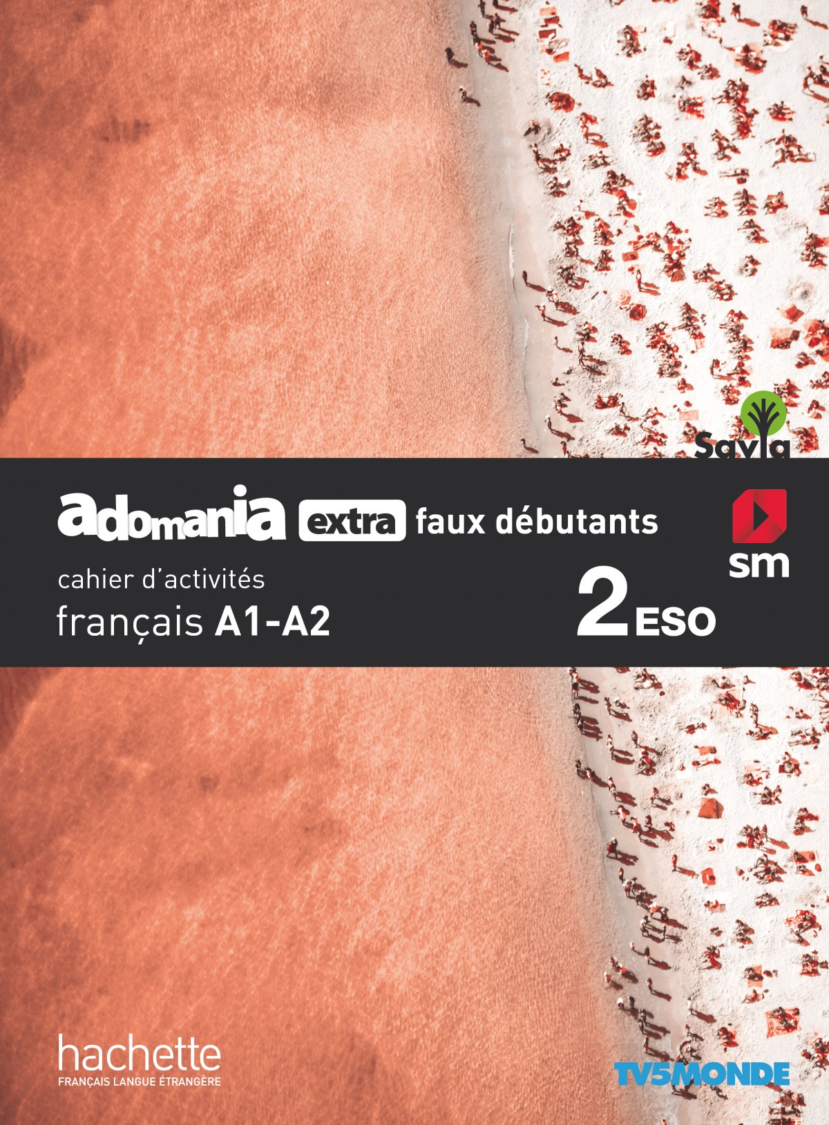  CUADERNO FALSOS PRINCIPIANTES 2ºESO. FRANCÉS. ADOMANIA 2019 