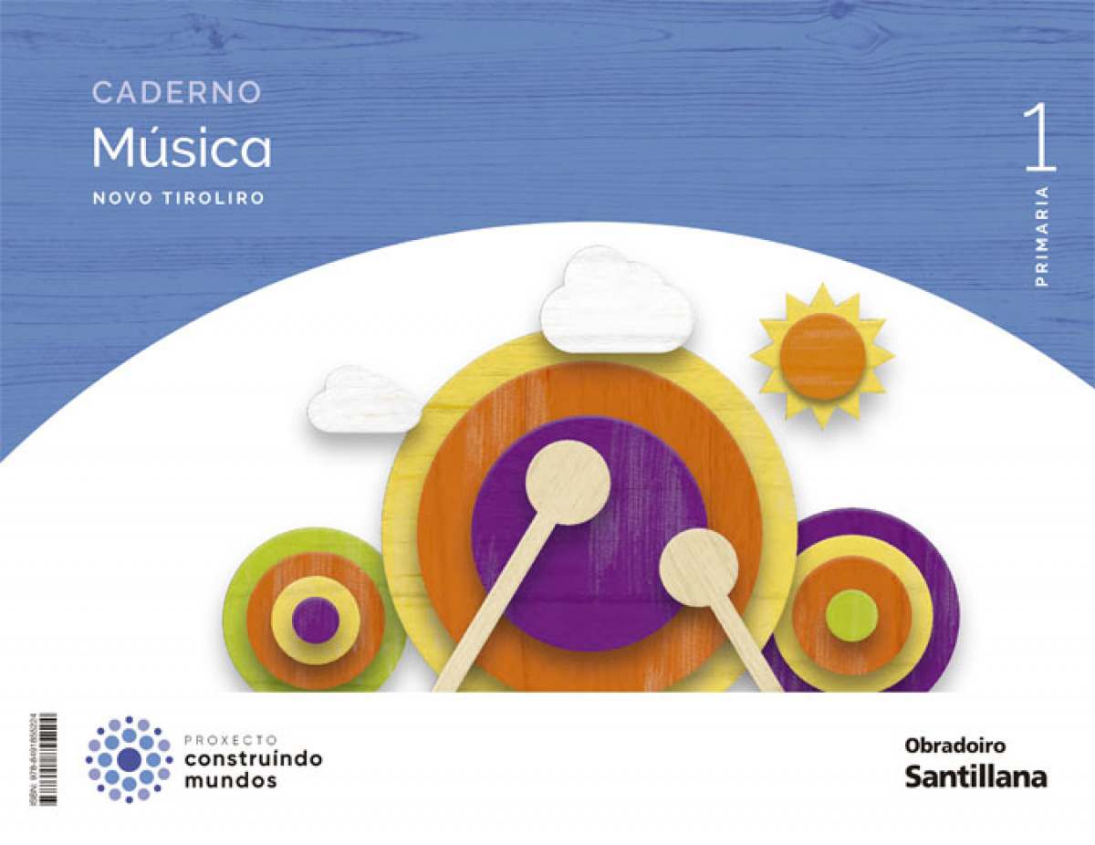  CADERNO MÚSICA 1ºPRIMARIA. NOVO TIROLIRO. GALICIA 2022 