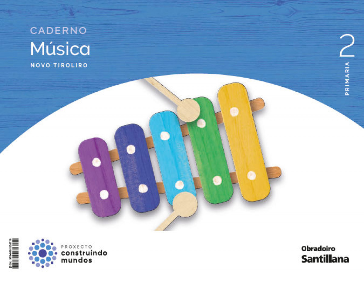 CADERNO DE MÚSICA 2ºPRIMARIA. NOVO TIROLIRO. GALICIA 2023