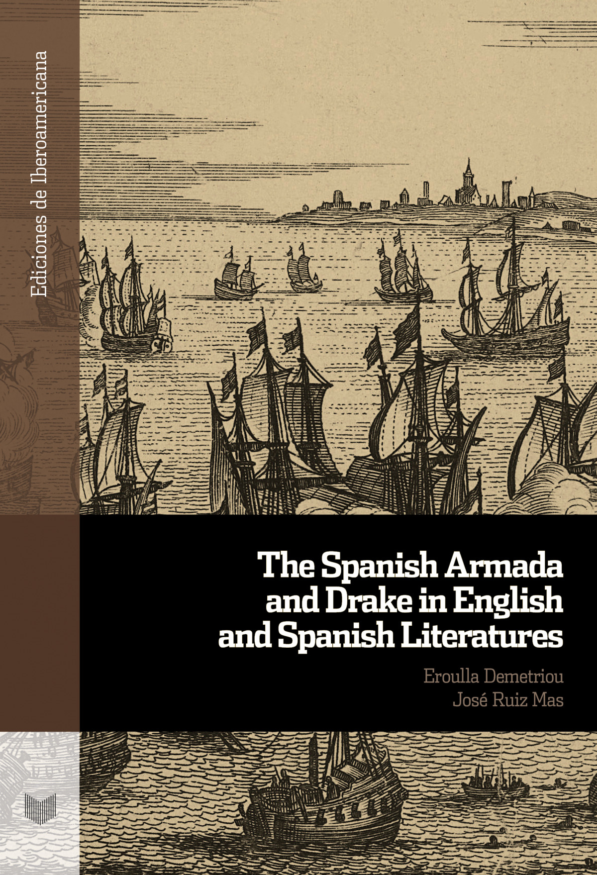 Spanish armada and drake in english and spanish literatures