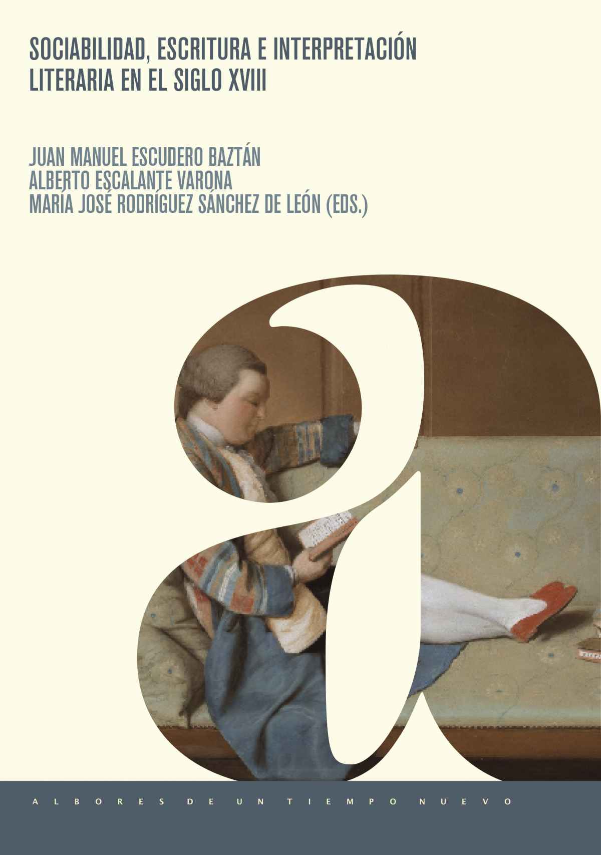 Sociabilidad, escritura e interpretación literaria en el siglo XVIII