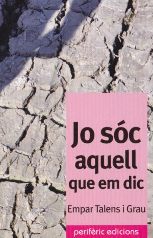  Jo soc aquell que em dic 