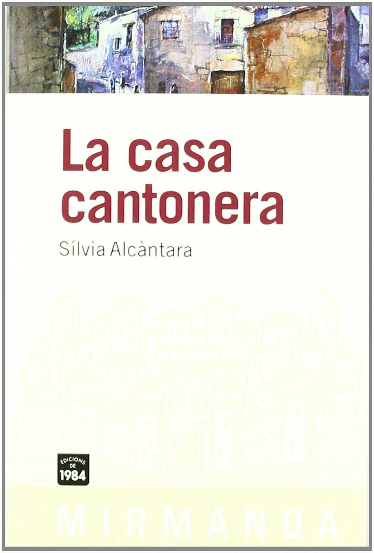 La casa cantonera